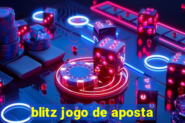 blitz jogo de aposta